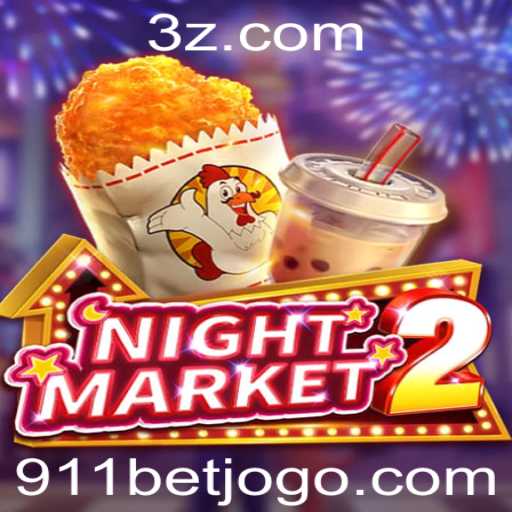 Descubra o Fascinante Mundo de NightMarket2 com 911bet